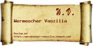 Wermescher Vaszilia névjegykártya